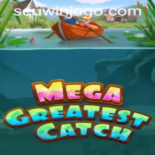 MegaGreatestCatch: Dive Into An Adventure of Thrills and Wins