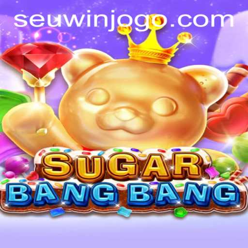 Exploring the World of SUGARBANGBANG: A Dive into Gameplay and Adventure